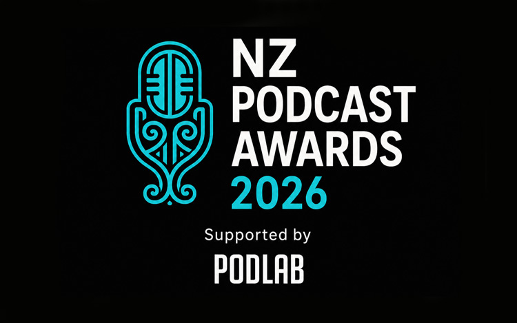 NZ Podcast Awards begin the search for 2026’s best shows