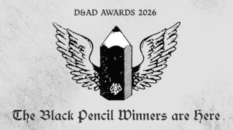 <b>Drawn to greatness</b>: D&AD celebrates four Black Pencils and the year’s best